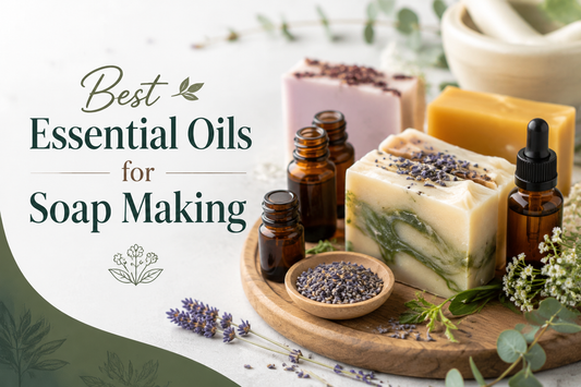 Best Essential Oils for Soap Making: Complete Guide